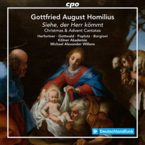 Homilius: Advent & Christmas cantatas