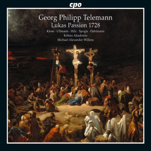 Georg Philip Telemann St. Luke Passion (1728)