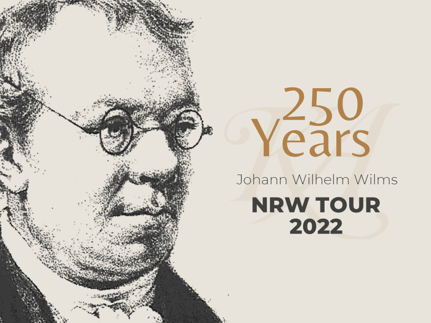 Wilms-Porträt zum 250. Geburtstag und der NRW-Tour