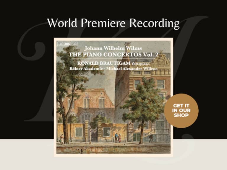World Premiere Recording Johann Wilhelm Wilms Piano Concertos Vol. 2