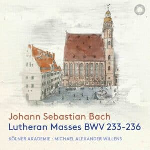 J.S. Bach <br> Lutheran Masses BWV 233-236